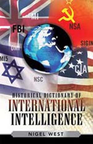 Historical Dictionary of International Intelligence